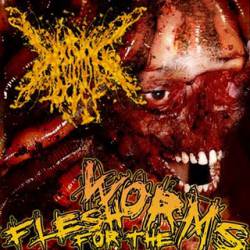 Flesh for the Worms